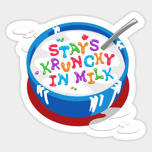 Stays Krunchy in Milk Sticker